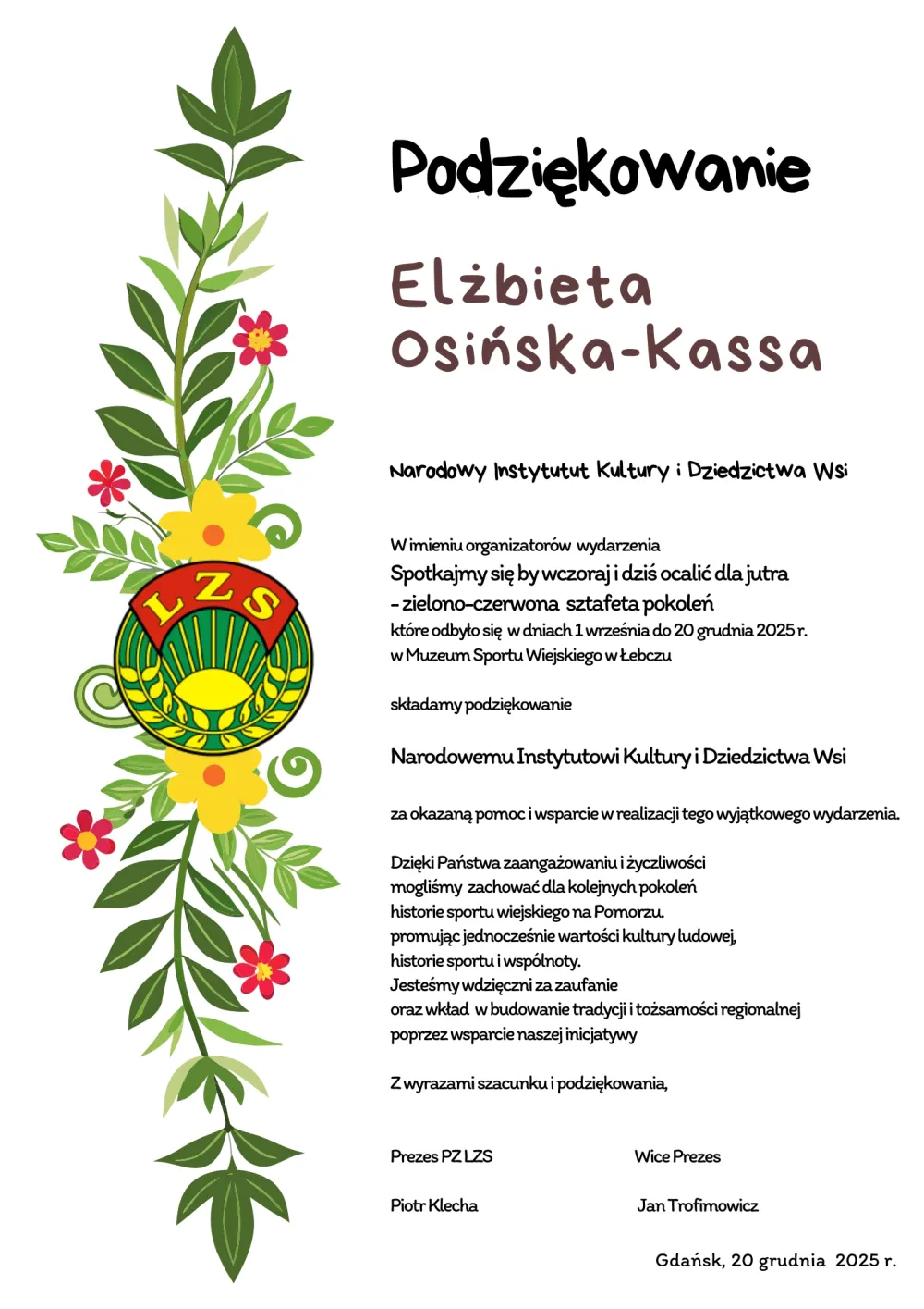 Podziękowania dla Narodowego Instytutu Kultury i Dziedzictwa Wsi za wsparcie wydarzenia „Zielono-czerwona sztafeta pokoleń”